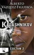 KALASHNIKOV: COLTAN 2 de VAZQUEZ FIGUEROA, ALBERTO   VAZQUEZ FIGUEROA, ALBERTO 