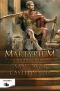 MARTYRIUM de CASTELLANOS, SANTIAGO 
