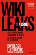 WIKILEAKS Y ASSANGE di LEIGH, DAVID  HARDING, LUKE 