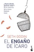 EL ENGAO DE ICARO de GODIN, SETH 