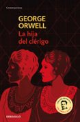 LA HIJA DEL CLERIGO de ORWELL, GEORGE 