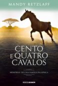 Cento E Quatro Cavalos (ebook)