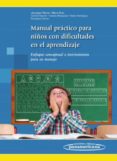 MANUAL PRCTICO PARA EL NIO CON DIFICULTADES EN EL APRENDIZAJE de JAUREGUI REINA, CESAR ALBERTO 