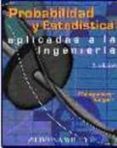 PROBABILIDAD Y ESTADISTICA APLICADAS A LA INGENIERIA (2 ED.) di MONTGOMERY, DOUGLAS C. 