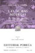 LAS ALMAS MUERTAS O LAS AVENTURAS DE CHICHINOV de GOGOL, NICOLAI V. 