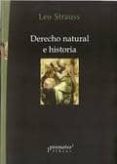 DERECHO NATURAL E HISTORIA de STRAUSS, LEO 