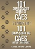 101 Curiosidades Sobre Os Cães E Mitos E Verdades Sobre Os Cães (ebook