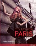 (PE) CITY FASHION PARIS di BIERHALS, CHRISTINE 