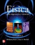 FISICA PARA INGENIERIA Y CIENCIAS CON FISICA MODERNA VOL.I di BAUER, WOLFGANG 