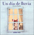 UN DIA DE LLUVIA di RUEDA, CLAUDIA 