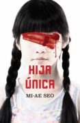 HIJA UNICA di SEO, MI-AE 