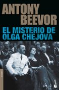 EL MISTERIO DE OLGA CHEJOVA de BEEVOR, ANTONY 