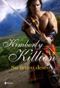 SU UNICO DESEO de KILLION, KIMBERLY 