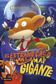 GS31 :EXTRAO CASO DEL CALAMAR GIGANTE de STILTON, GERONIMO 