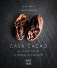 CASA CACAO de ROCA, JORDIMEDINA, IGNACIO