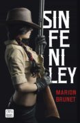 SIN FE NI LEY de BRUNET, MARION 