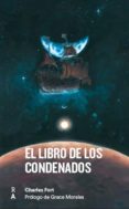 EL LIBRO DE LOS CONDENADOS de FORT, CHARLES 