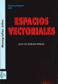 ESPACIOS VECTORIALES de BURGOS ROMAN, JUAN DE 