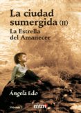 CIUDAD SUMERGIDA (II) VOL. 2 di EDO, ANGELA 
