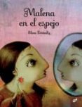MALENA EN EL ESPEJO di FERRANDIZ RUEDA, ELENA 