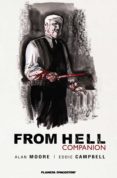 FROM HELL COMPANION de MOORE, ALAN  CAMPBELL, EDDIE 