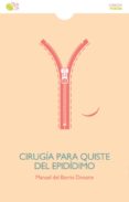 CIRUGIA PARA QUISTE DEL EPIDIDIMO di BARRIO DONAIRE, MANUEL DEL 