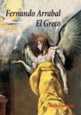 EL GRECO de ARRABAL, FERNANDO 