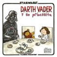 DARTH VADER Y SU PRINCESITA de BROWN, JEFFREY 