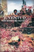 GRITA JUVENTUD de RODRIGUEZ CHAVES, JOSE 