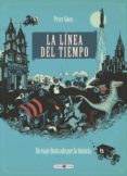 LA LNEA DEL TIEMPO de GOES, PETER 