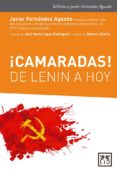 CAMARADAS! DE LENIN A HOY de FERNANDEZ AGUADO, JAVIER 
