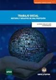 TRABAJO SOCIAL: HISTORIA Y DESAFIOS DE UNA PROFESION di HIDALGO LAVIE, ALFREDO 