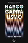 NARCOCAPITALISMO di SUTTER, LAURENT DE 