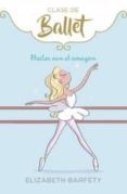Bailar Con El Corazón (clase De Ballet 5) (ebook)