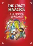 THE CRAZY HAACKS Y LA FABRICA DE REGALOS (EDICION ESPECIAL) de THE CRAZY HAACKS 