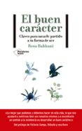 EL BUEN CARCTER. CLAVES PARA SACARLE PARTIDO A TU FORMA DE SER di RABBANI, ROSA 