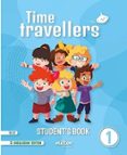 Portada de Time Travellers 1 Blue Student's Book English 1 Primaria (AND)