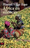 AFRICA EN SILENCIO de VILLAR RASO, MANUEL 