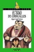 UNA SEMANA CON EL OGRO DE CORNUALLES de PACHECO, MIGUEL ANGEL 