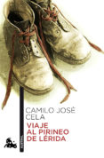 VIAJE AL PIRINEO DE LERIDA de CELA, CAMILO JOSE 