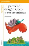 EL PEQUEO DRAGON COCO Y SUS AVENTURAS de SIEGNER, INGO 