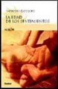 LA EDAD DE LOS SENTIMIENTOS : AMOR Y SEXUALIDAD DESPUES DE LOS SE SENTA AOS di CAPODIECI, SALVATORE 