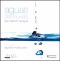 AGUAS DEL MUNDO: GRAN SELECCION DE AGUAS di MUNOZ SORIA, FAUSTINO 