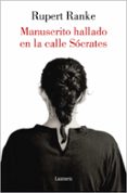 MANUSCRITO HALLADO EN LA CALLE SOCRATES di RANKE, RUPERT 