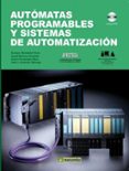 AUTOMATAS PROGRAMABLES Y SISTEMAS DE AUTOMATIZACION di VV.AA. 