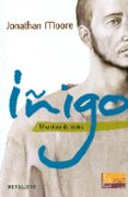 IIGO, UNA OBRA DE TEATRO di MOORE, JONATHAN 