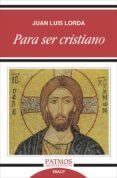 PARA SSER CRISTIANO de LORDA, JUAN LUIS 
