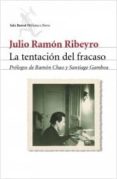 LA TENTACION DEL FRACASO de RIBEYRO, JULIO RAMON  GAMBOA, SANTIAGO 
