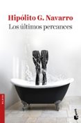 LOS ULTIMOS PERCANCES de NAVARRO, HIPOLITO G. 