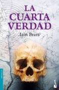 LA CUARTA VERDAD de PEARS, IAIN 